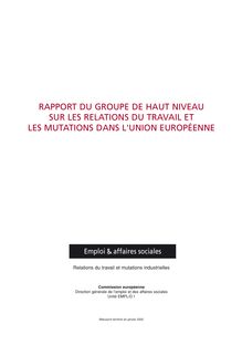 Rapport du groupe de haut niveau sur les relations du travail et les mutations dans l Union européenne
