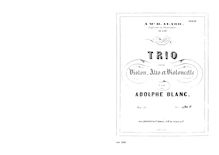 Partition parties complètes, corde Trio No.1, Op.25, G major, Blanc, Adolphe