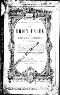 Le droit usuel de l économie politique à l école / par MM. Henri Reverdy... et Auguste Burdeau,...