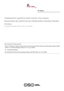 Vieillissement cognitif et retard mental. Une analyse transversale des performances intellectuelles d adultes retardés mentaux - article ; n°2 ; vol.102, pg 235-253