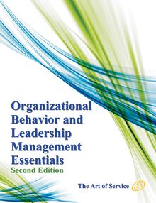 Organizational Behavior and Leadership Management Essentials - Second Edition