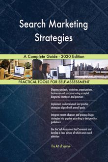 Search Marketing Strategies A Complete Guide - 2020 Edition