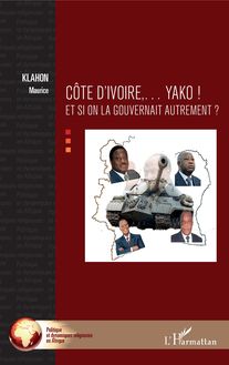 Côte d Ivoire... Yako !