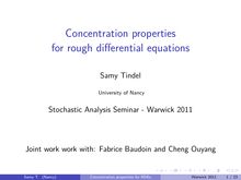Concentration properties for rough differential equations