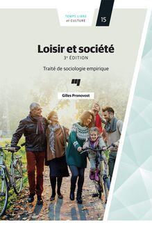 Loisir et société 3e édition : Traité de sociologie empirique
