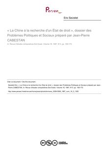 « La Chine à la recherche d un État de droit », dossier des Problèmes Politiques et Sociaux préparé par Jean-Pierre CABESTAN  ; n°3 ; vol.18, pg 169-170