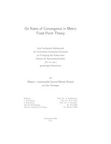 On rates of convergence in metric fixed point theory [Elektronische Ressource] / von Eyvind Martol Briseid