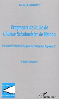 Fragments de la vie de Charles Schulmeister de Meinau