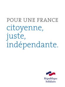 Pour une France citoyenne, juste, indépendante