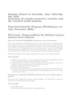 Summer School in Grenoble June 18th July 6th Geometry of complex projective varieties and the minimal model program