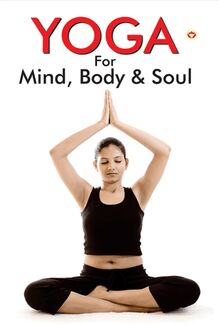 Yoga for Mind, Body & Soul