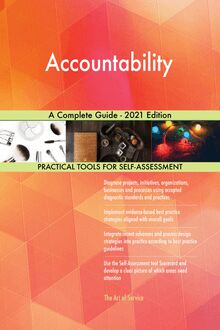 Accountability A Complete Guide - 2021 Edition