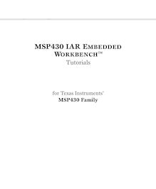 MSP430 IAR EMBEDDED WORKBENCH ™ Tutorials