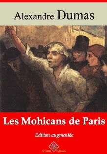 Les Mohicans de Paris – suivi d annexes