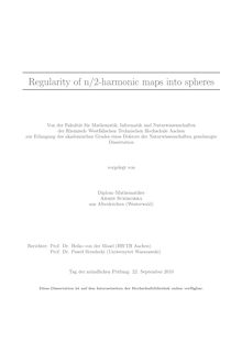 Regularity of n/2-harmonic maps into spheres [Elektronische Ressource] / vorgelegt von Armin Schikorra