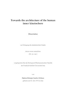 Towards the architecture of the human inner kinetochore [Elektronische Ressource] / von Sandra Orthaus