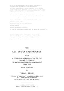 The Letters of Cassiodorus - Being A Condensed Translation Of The Variae Epistolae Of - Magnus Aurelius Cassiodorus Senator