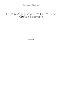Histoire d un paysan - 1794 à 1795 - Le Citoyen Bonaparte