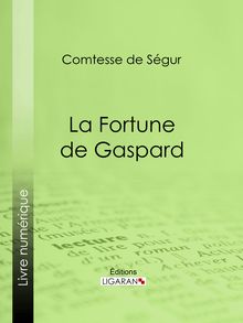 La Fortune de Gaspard