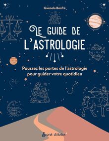 Le guide de l astrologie