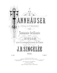 Partition violon et partition de piano, Fantaisie sur des motifs de l opéra  Tannhäuser , Op.131