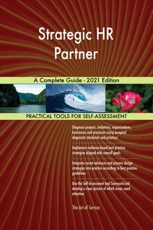 Strategic HR Partner A Complete Guide - 2021 Edition