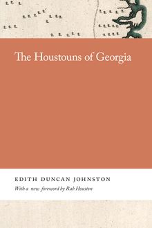 The Houstouns of Georgia