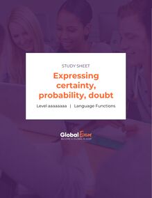 Expressing certainty, probability, doubt