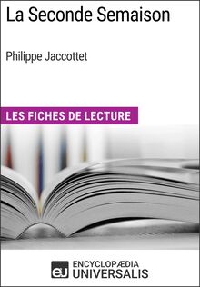 La Seconde Semaison de Philippe Jaccottet