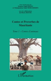 Contes et proverbes de Mauritanie - Tome I