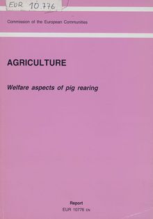 Welfare aspects of pig rearing
