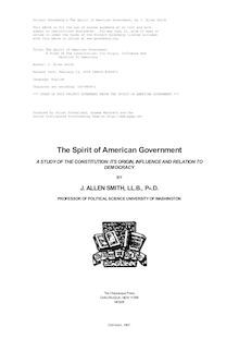 The Spirit of American Government - A Study Of The Constitution: Its Origin, Influence And - Relation To Democracy