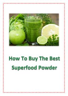 How To Buy The Best Superfood Powder
