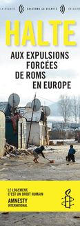 Halte aux expulsions forcées de Roms en Europe !