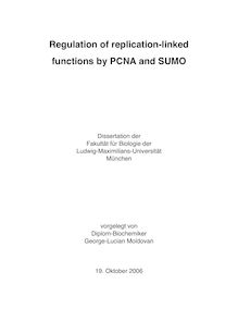 Regulation of replication-linked functions by PCNA and SUMO [Elektronische Ressource] / vorgelegt von George-Lucian Moldovan