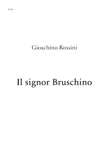 Partition altos, Il signor Bruschino, Farsa giocosa in un atto, Rossini, Gioacchino