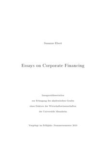 Essays on corporate financing [Elektronische Ressource] / Susanne Ebert
