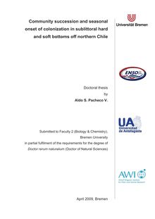 Community succession and seasonal onset of colonization in sublittoral hard and soft bottoms off northern Chile [Elektronische Ressource] / by Aldo S. Pacheco V.