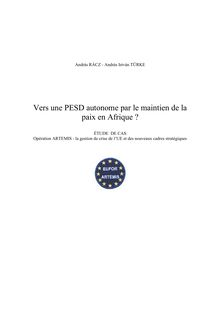 Vers une PESD autonome par le maintien de la paix en Afrique ?