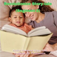 Revolutionize Story-tale (Segment-2)