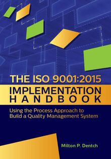 The ISO 9001:2015 Implementation Handbook: