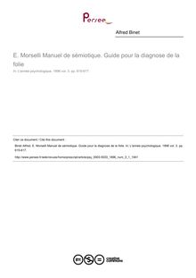 E. Morselli Manuel de sémiotique. Guide pour la diagnose de la folie - compte-rendu ; n°1 ; vol.3, pg 615-617