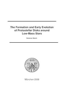 The formation and early evolution of protostellar disks around low mass stars [Elektronische Ressource] / vorgelegt von Stefanie Walch