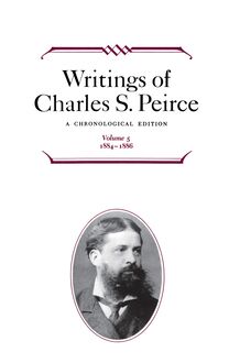 Writings of Charles S. Peirce: A Chronological Edition, Volume 5