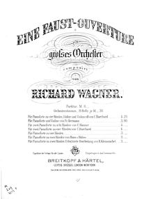 Partition complète, Eine Faust-Ouvertüre, D minor, Wagner, Richard