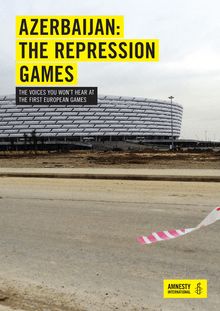 Amnesty International - Azerbaïdjan : les Jeux de la répression
