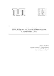 Proofs, programs and executable specifications in higher order logic [Elektronische Ressource] / Stefan Berghofer