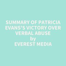 Summary of Patricia Evans s Victory Over Verbal Abuse