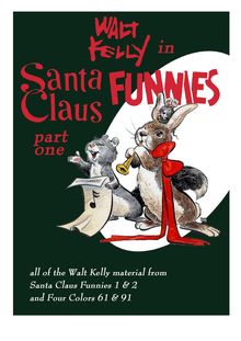 Walt Kelly in Santa Claus Funnies 1942-1949 - Part 1