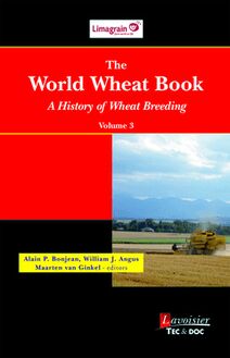 The World Wheat Book: A History of Wheat Breeding, volume 3